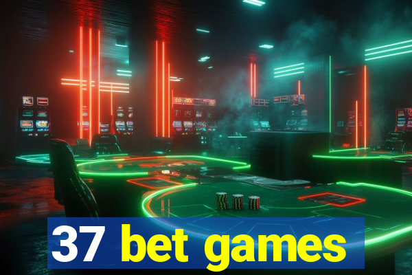 37 bet games