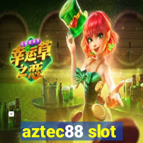 aztec88 slot