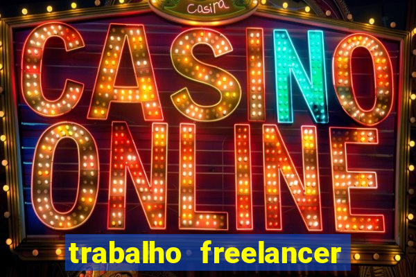 trabalho freelancer online digitador