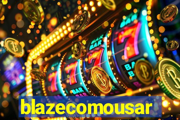 blazecomousar