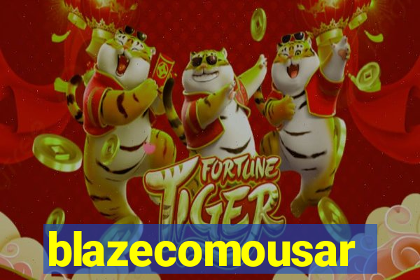 blazecomousar