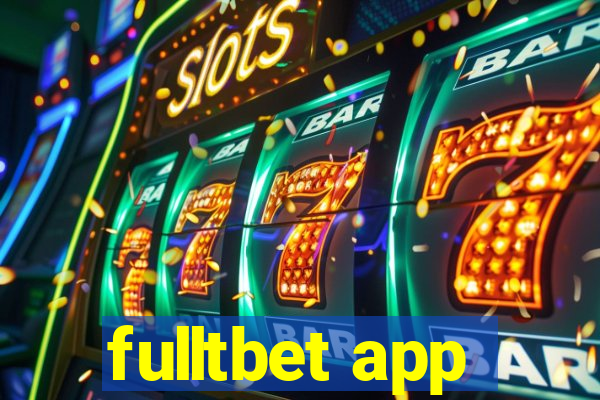 fulltbet app