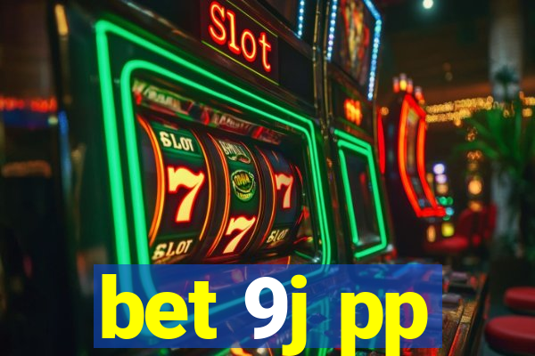 bet 9j pp