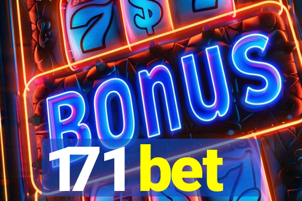 171 bet