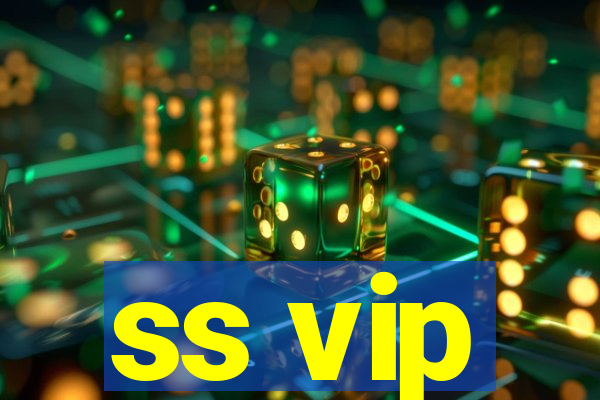 ss vip