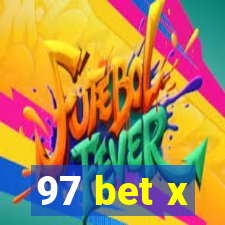 97 bet x