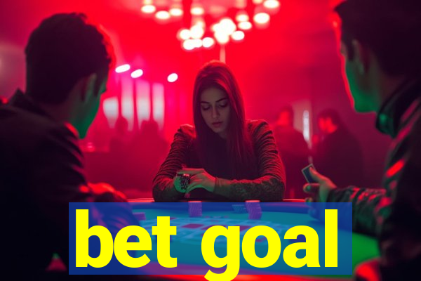 bet goal