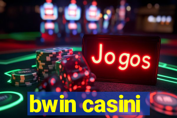 bwin casini