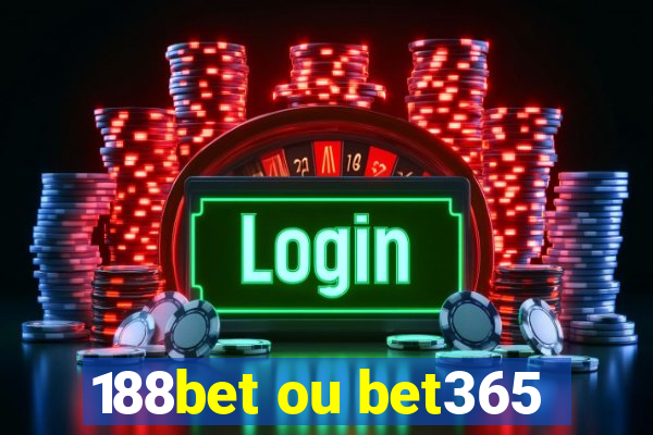 188bet ou bet365