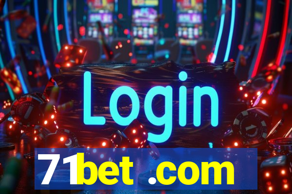 71bet .com