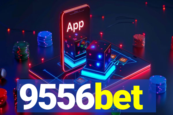 9556bet