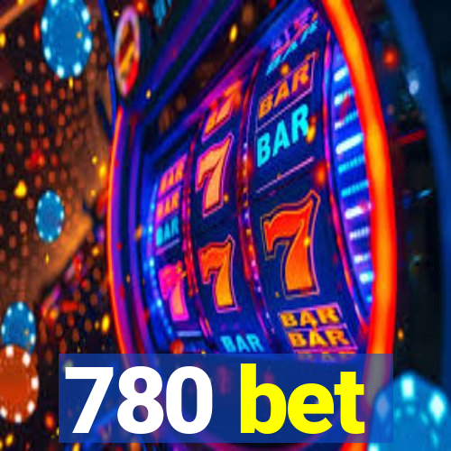 780 bet