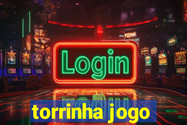 torrinha jogo