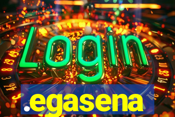 .egasena