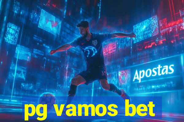 pg vamos bet