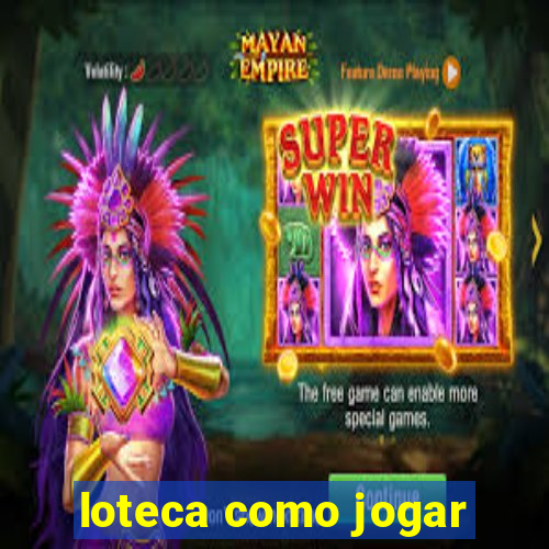 loteca como jogar