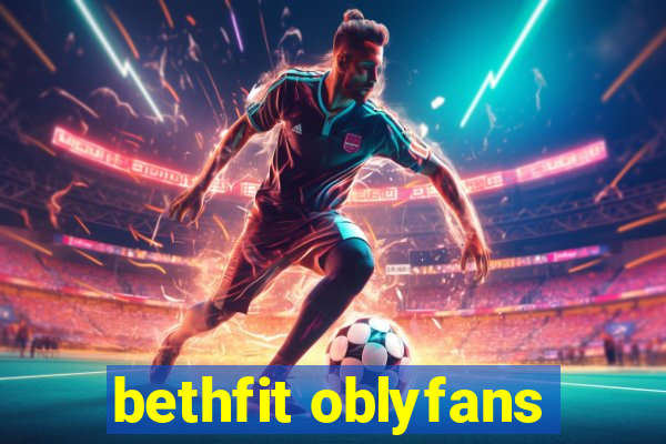 bethfit oblyfans