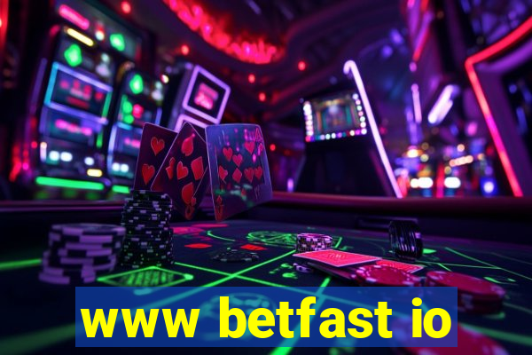 www betfast io