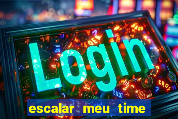 escalar meu time de futebol