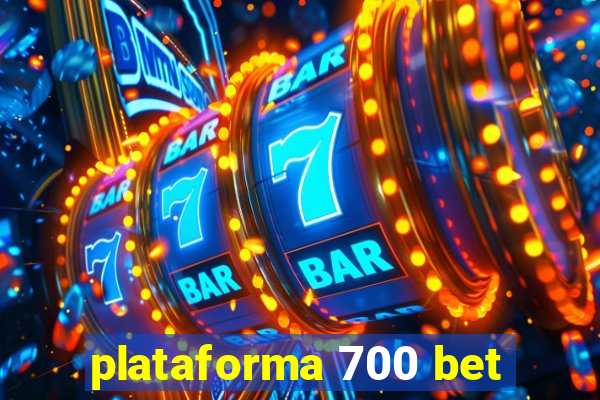 plataforma 700 bet