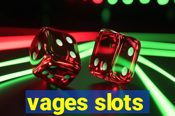 vages slots