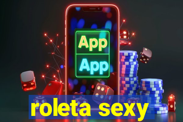 roleta sexy