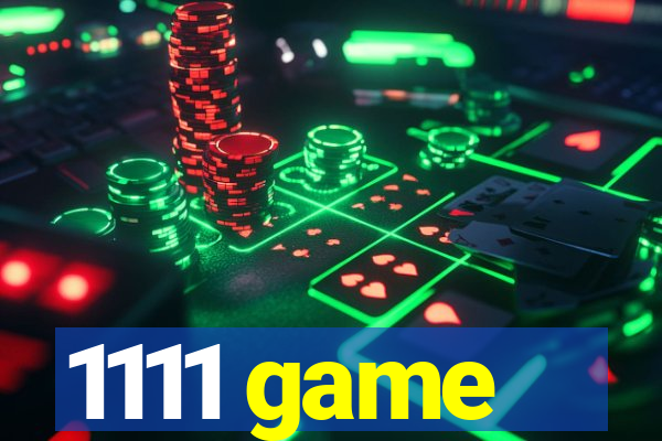 1111 game