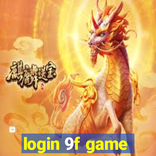 login 9f game