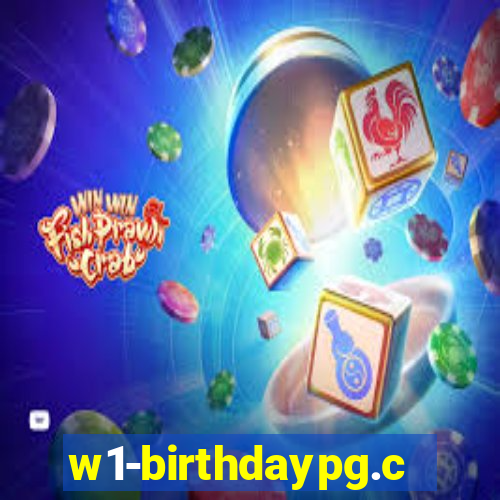 w1-birthdaypg.com