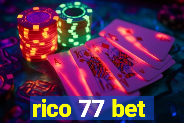 rico 77 bet