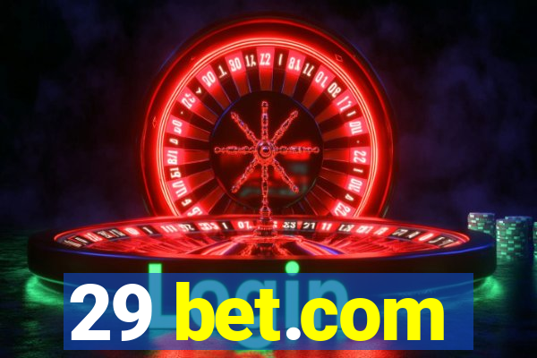 29 bet.com