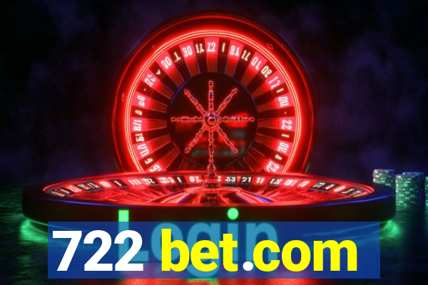 722 bet.com