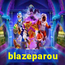 blazeparou