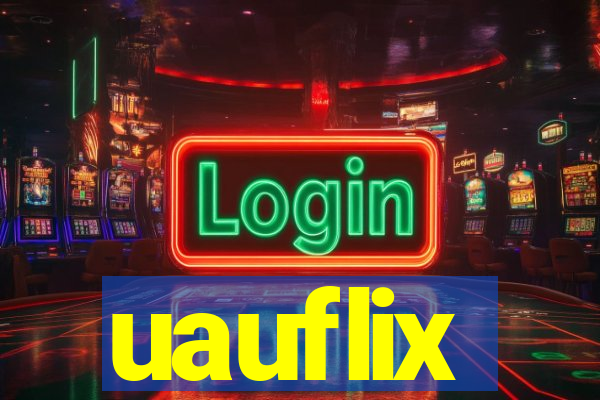 uauflix