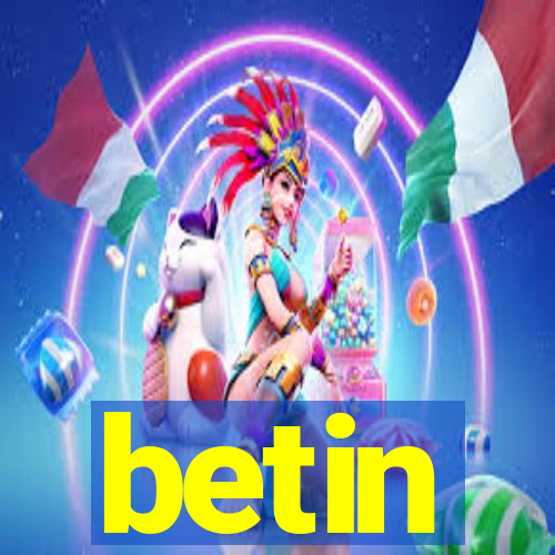 betin