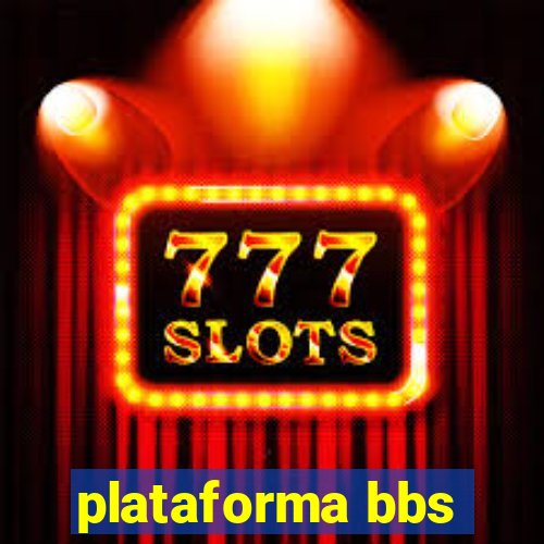 plataforma bbs