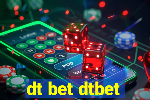 dt bet dtbet