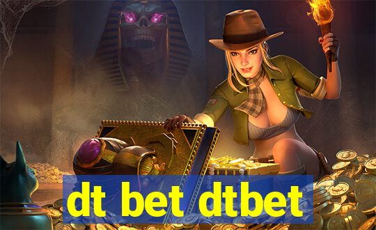 dt bet dtbet