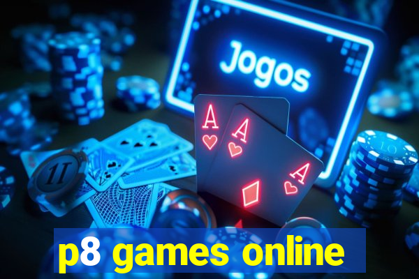 p8 games online