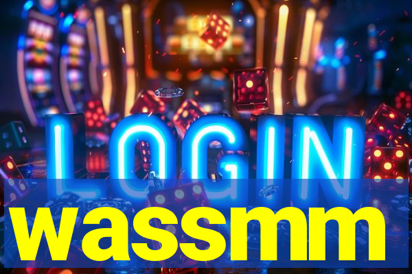 wassmm