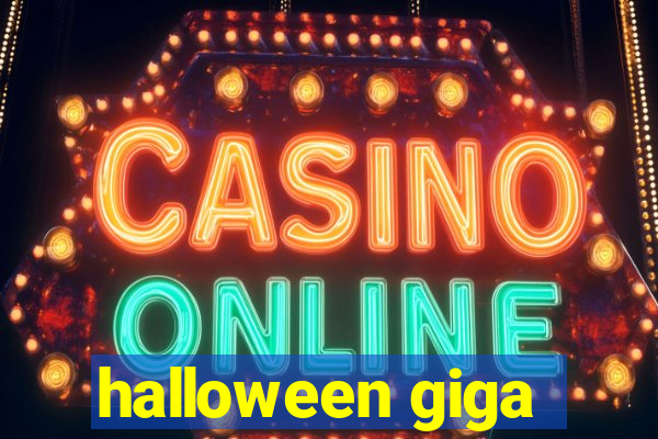 halloween giga