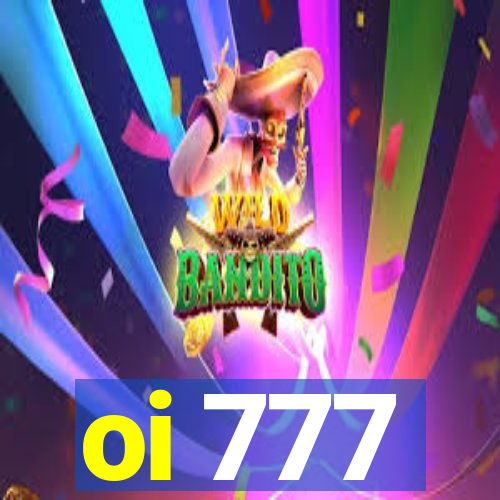 oi 777