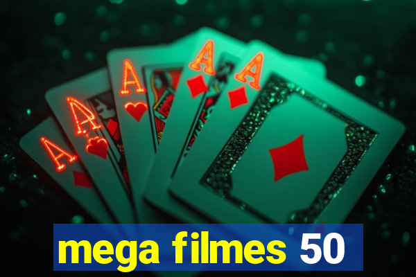 mega filmes 50