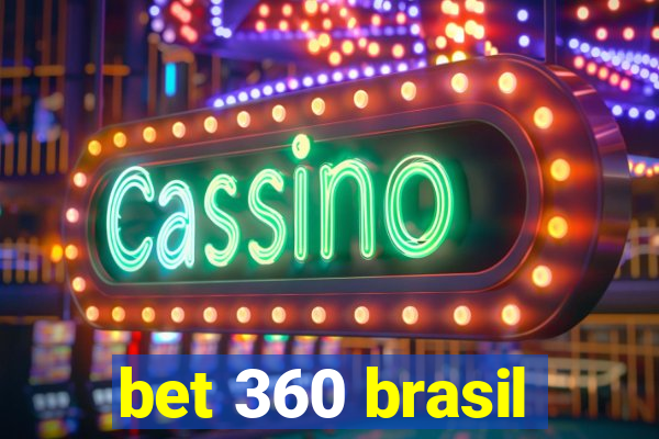 bet 360 brasil