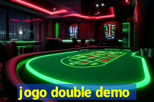 jogo double demo