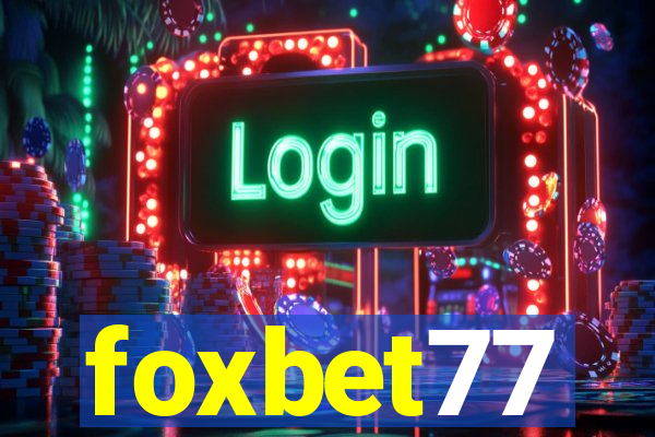 foxbet77