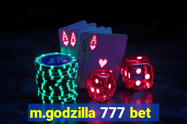 m.godzilla 777 bet