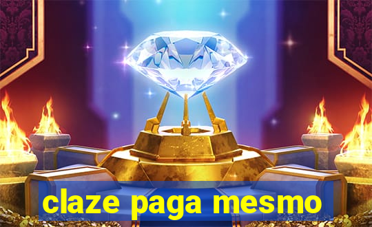 claze paga mesmo