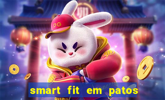 smart fit em patos de minas