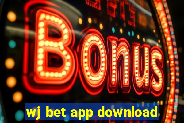 wj bet app download